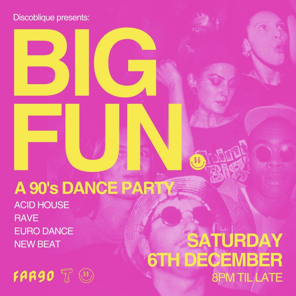 Big Fun | A 90's Dance Party, 6 December | Event in Coventry | AllEvents