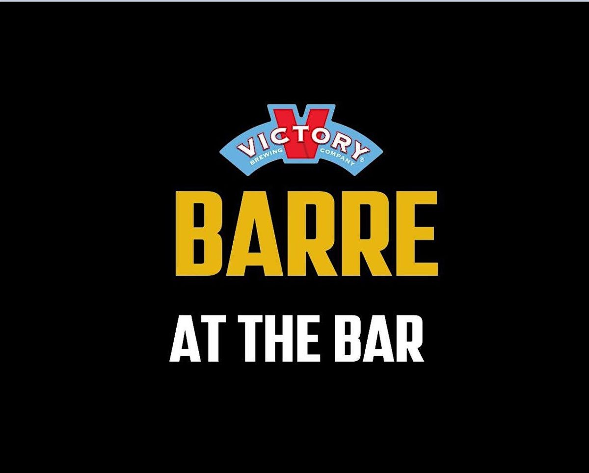 Barre at the Bar Victory Square, Victory Brewing Company Square, West Cypress