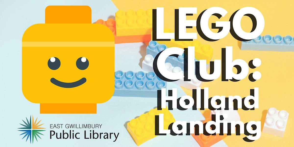 Lego Club Holland Landing Branch, East Gwillimbury Public Library