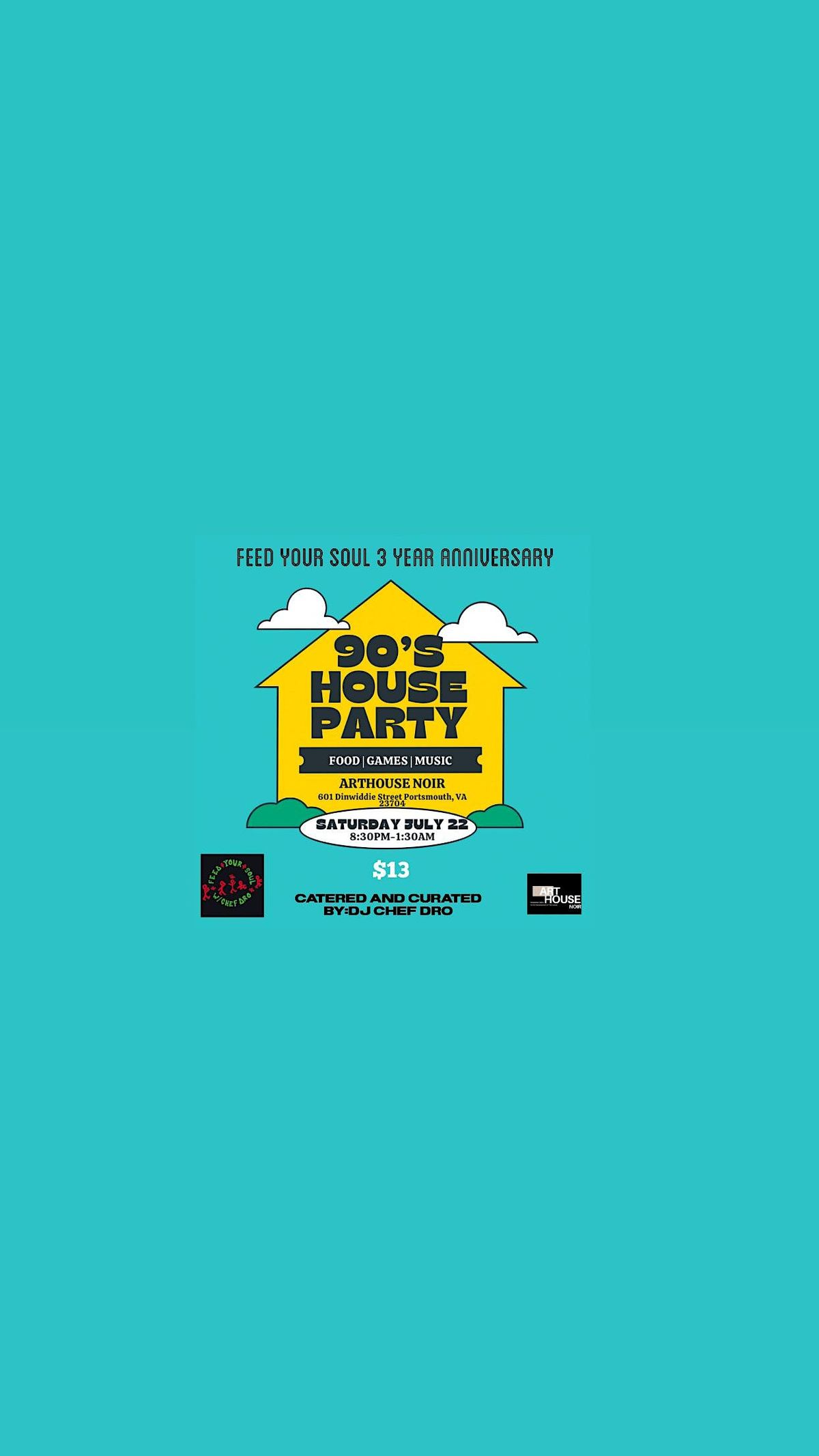 Feed Your Soul Presents 3 year anniversary 90’s party, Art House Noire