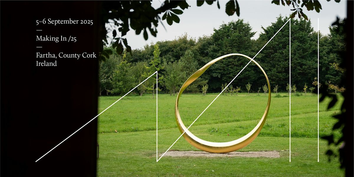 Making In  /25, 5 September | Event in County Cork | AllEvents
