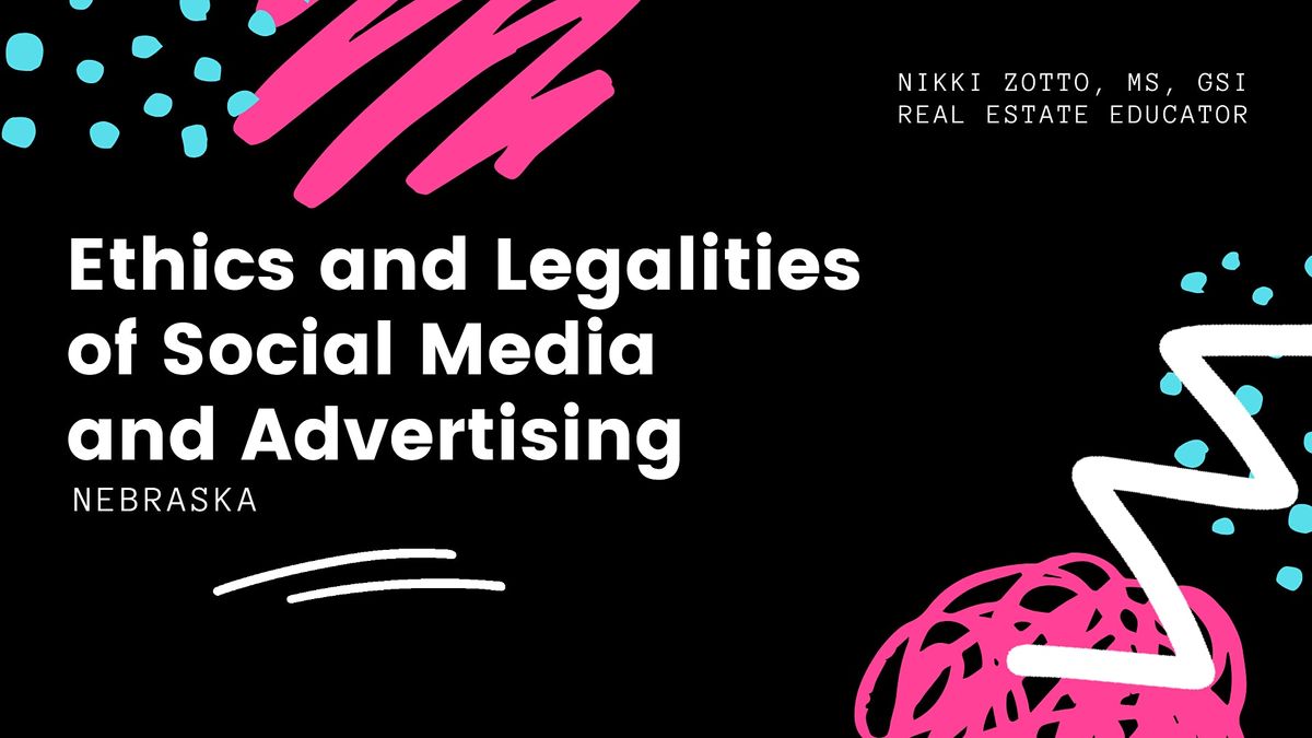 Ethics and Legalities of Social Media and Advertising