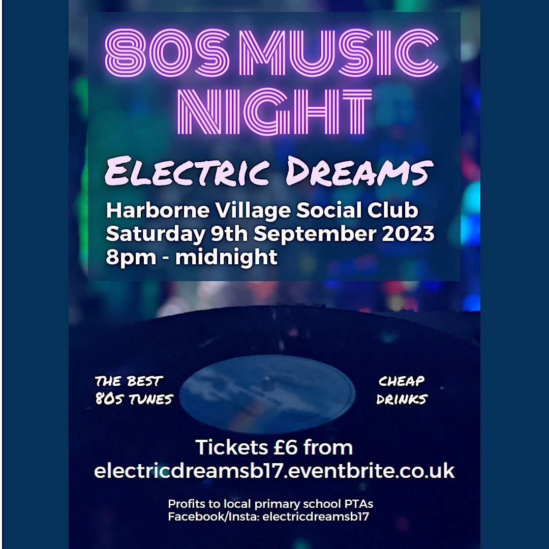 Electric Dreams Harborne 80s night SEPTEMBER, The Harborne Village