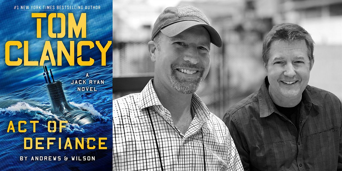 TOM CLANCY ACT OF DEFIANCE | Brian Andrews and Jeffrey Wilson at OE