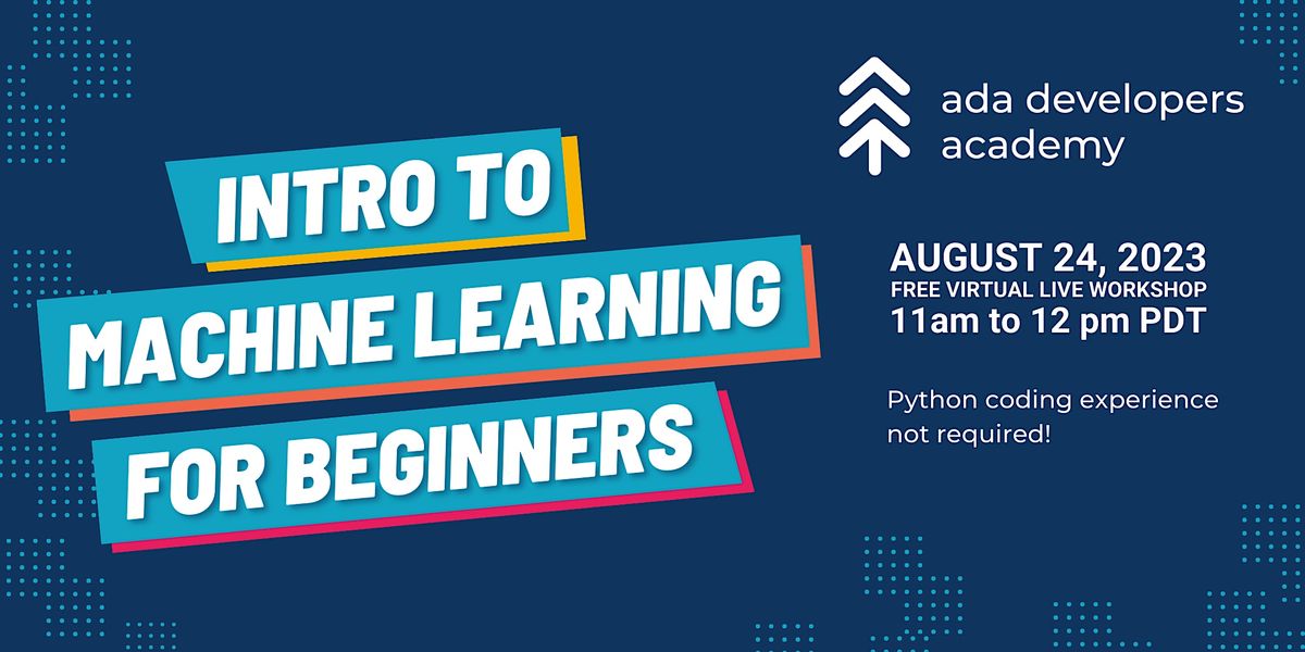 Intro to Machine Learning, August 24 2023 | Online Event | AllEvents.in