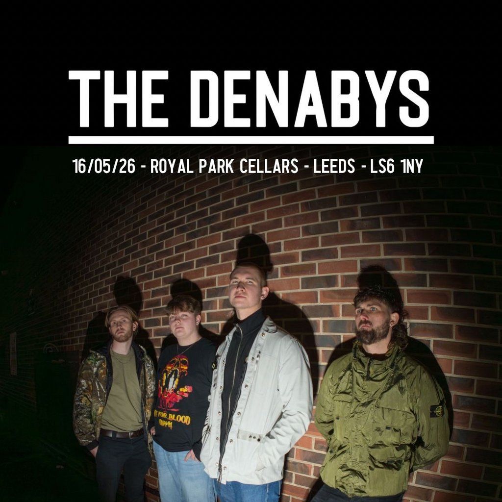 The Denabys | Royal Park Cellars | Leeds | 16/5/26, 16 May | Event in Leeds | AllEvents
