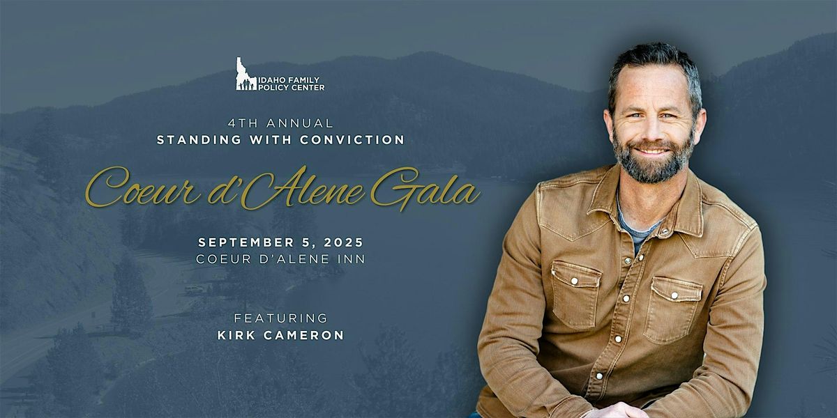 Standing with Conviction Gala with Kirk Cameron, 5 September | Event in Coeur d'Alene | AllEvents
