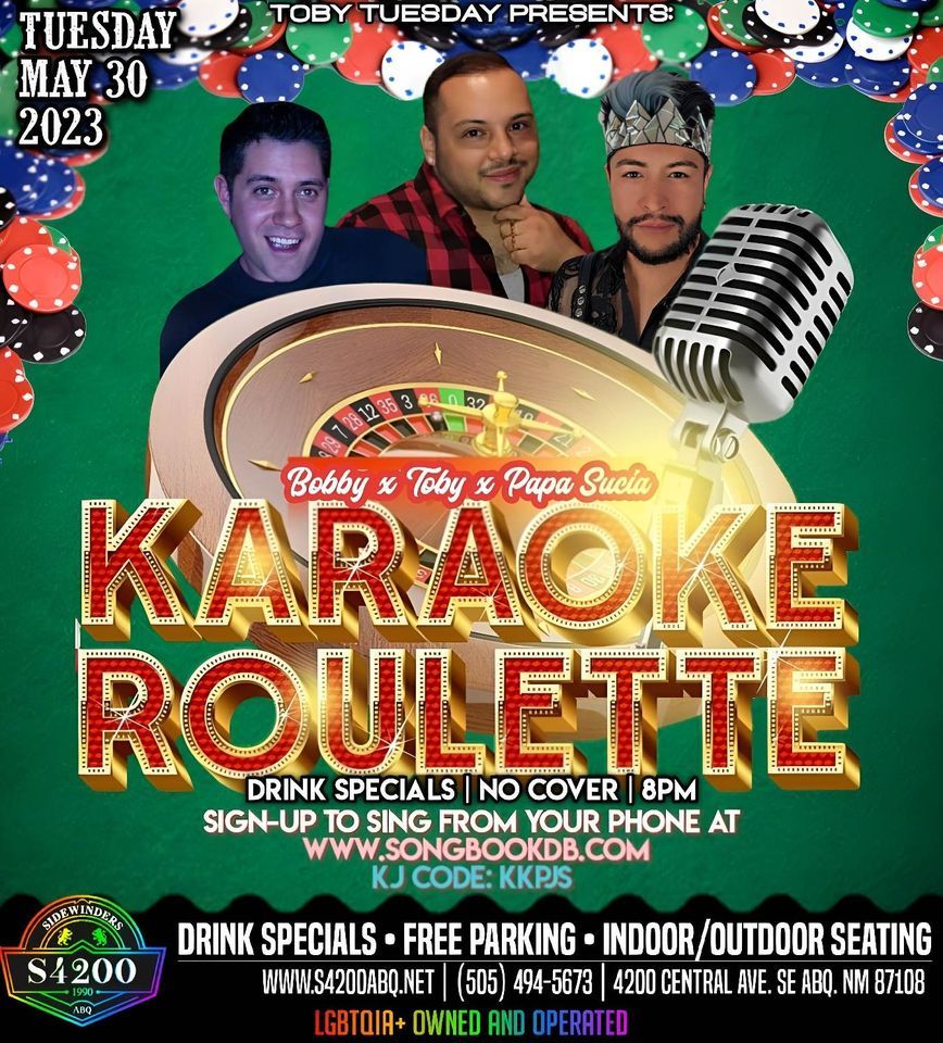 Toby Tuesday Karaoke Roulette , Sidewinders Bar and Grill, Albuquerque