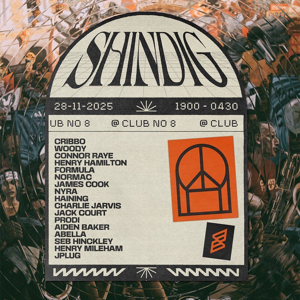 SHINDIG at club No 8 | Event in London | AllEvents
