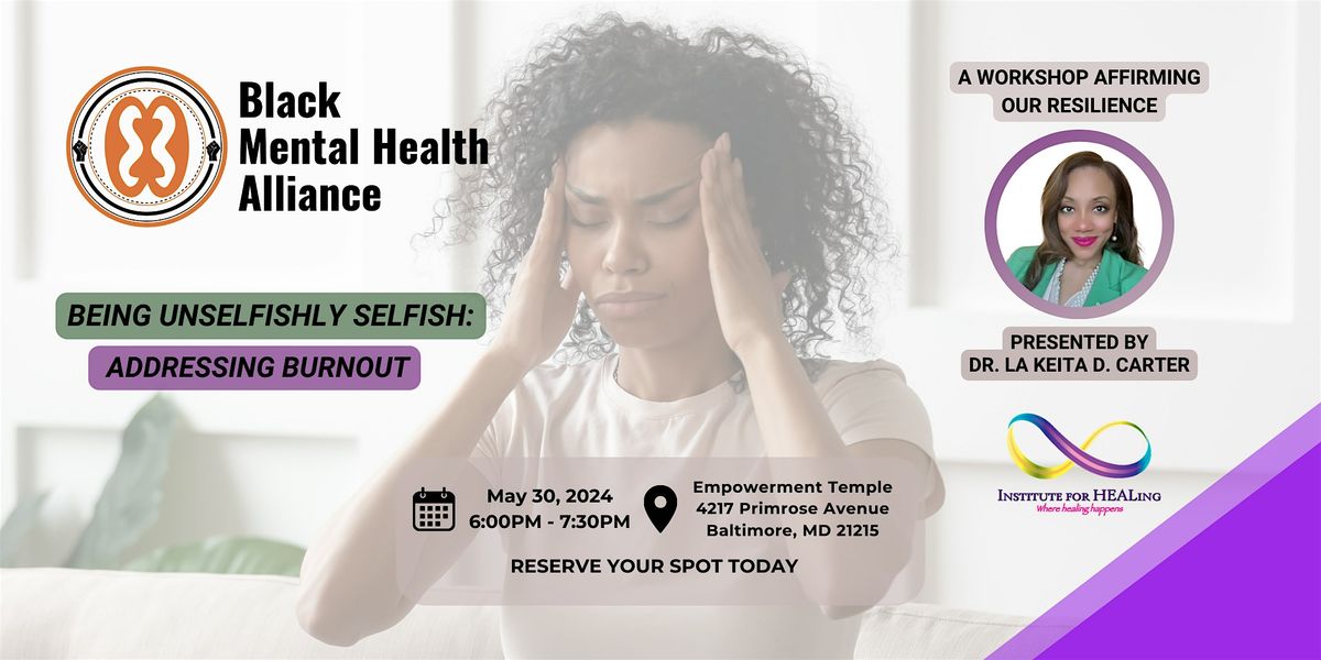 Being Unselfishly Self: Addressing Burnout, 4217 Primrose Ave ...
