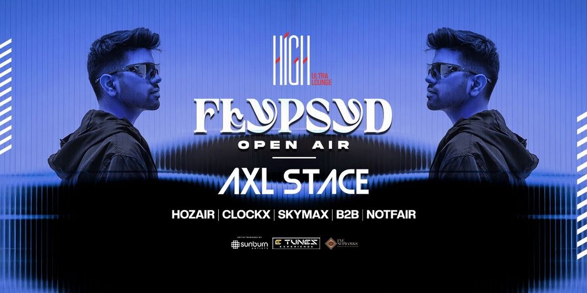 FLYPSYD OPENAIR FT. AXL STACE, 11 October | Event in Bangalore | AllEvents