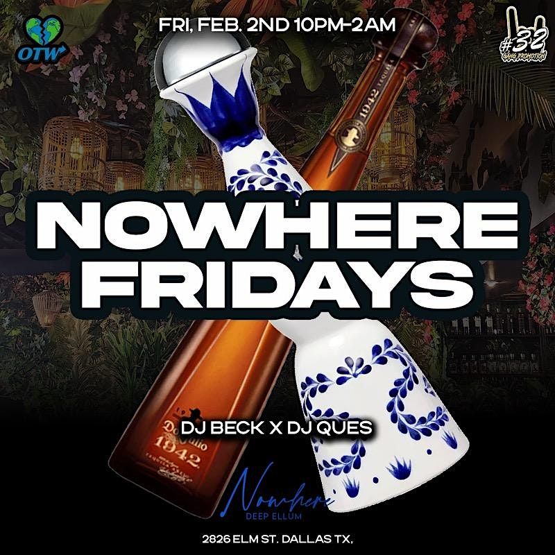 Nowhere Fridays | Event in Dallas | AllEvents
