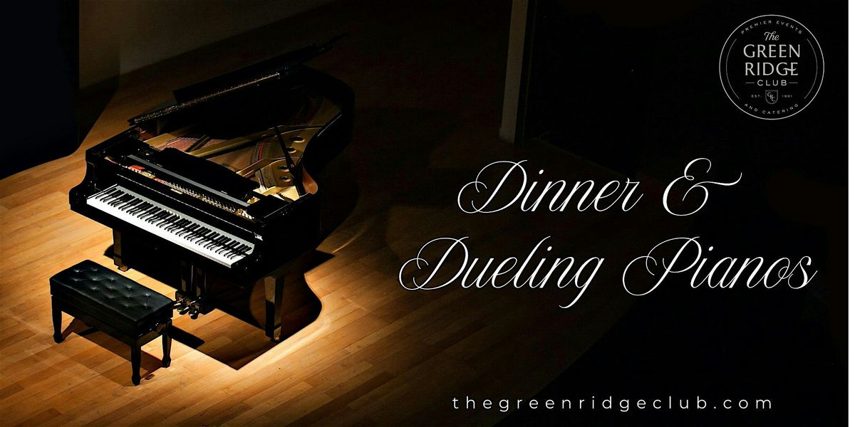 Dueling Pianos and Dinner at the Green Ridge Club!, 13 February | Event in Scranton | AllEvents