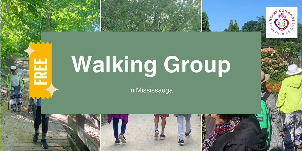 FREE Walking Group with Heart Comonos | Event in Mississauga | AllEvents