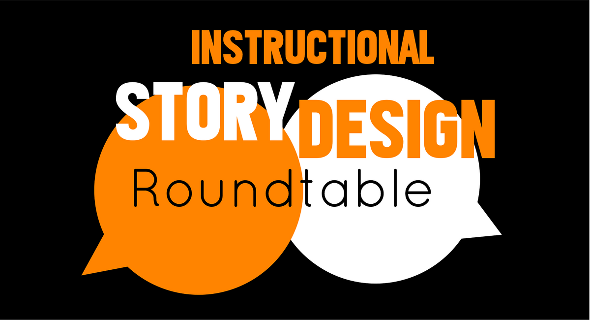 Instructional Story Design Roundtable 3 January 27 2022 Online Event Allevents In Instructional Design 2022