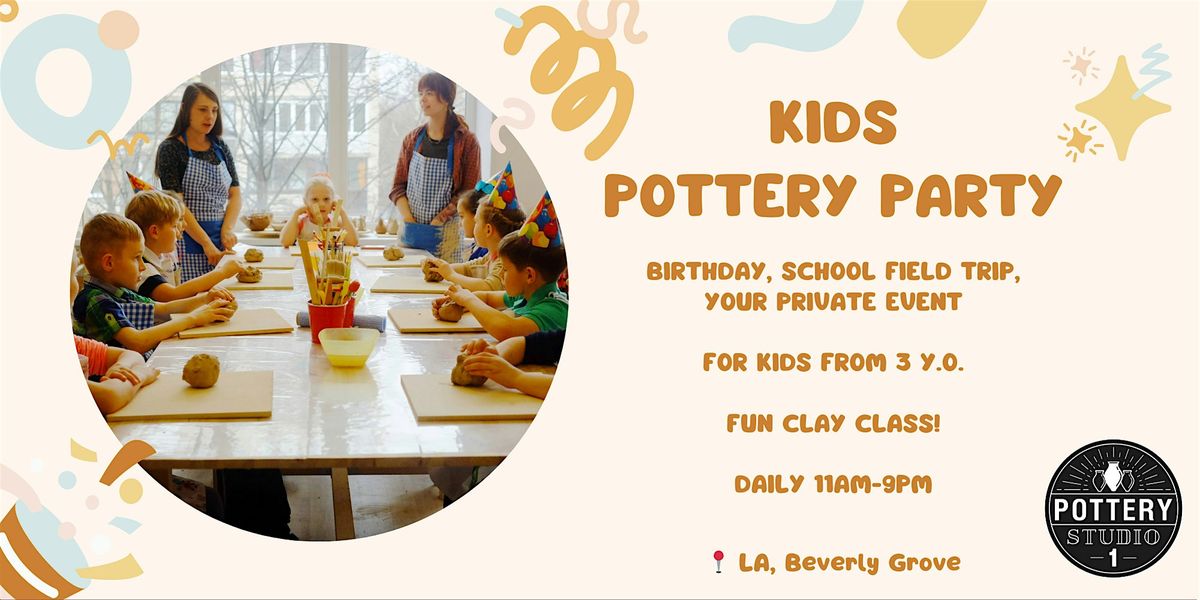 Kids' Pottery Party - Beverly Grove | Event in Los Angeles | AllEvents