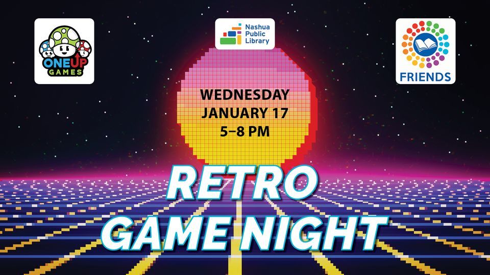 Retro Game Night, Nashua Public Library, January 17 2024 AllEvents.in