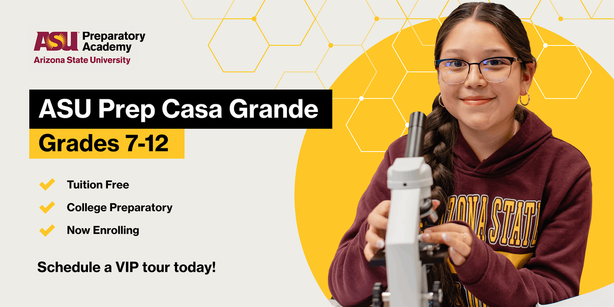 ASU Prep Casa Grande Campus Tour | Event in Casa Grande | AllEvents