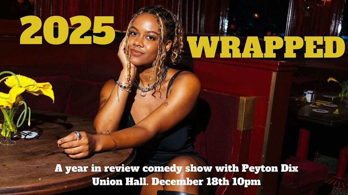 Peyton Dix - 2025 WRAPPED!, 18 December | Event in Brooklyn | AllEvents