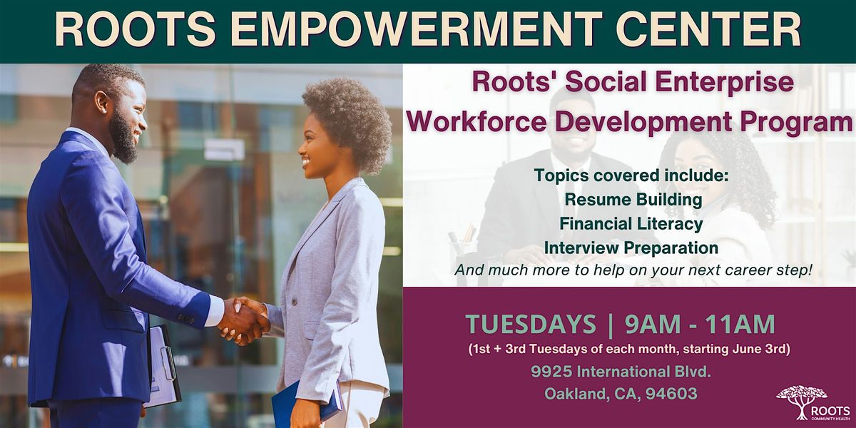 Roots Empowerment Center: Workforce Development Program | Event in Oakland | AllEvents