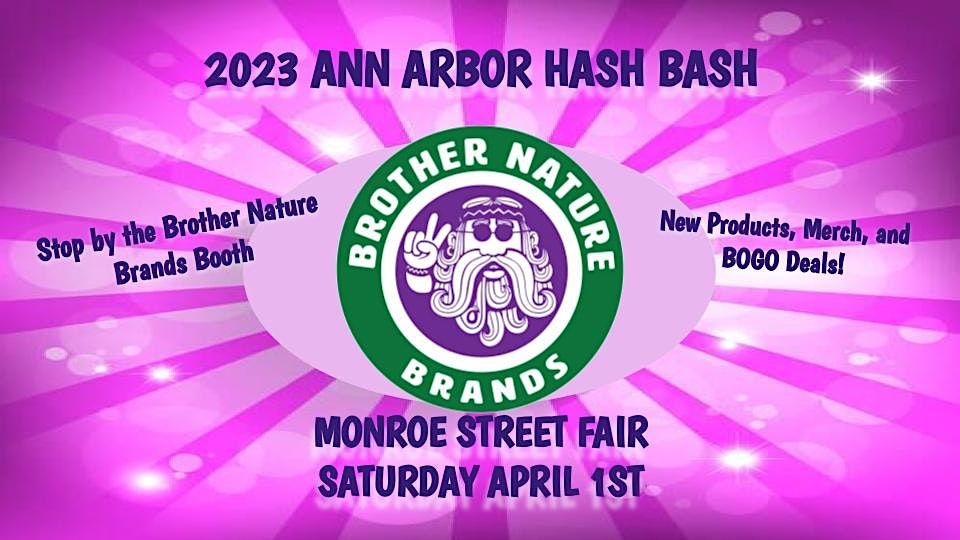 ANN ARBOR HASH BASH BROTHER NATURE BRANDS EVENT, Monroe Street, Ann