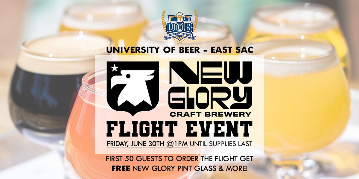 New Glory Craft Brewery Flight Event University of Beer East Sac, University of Beer East