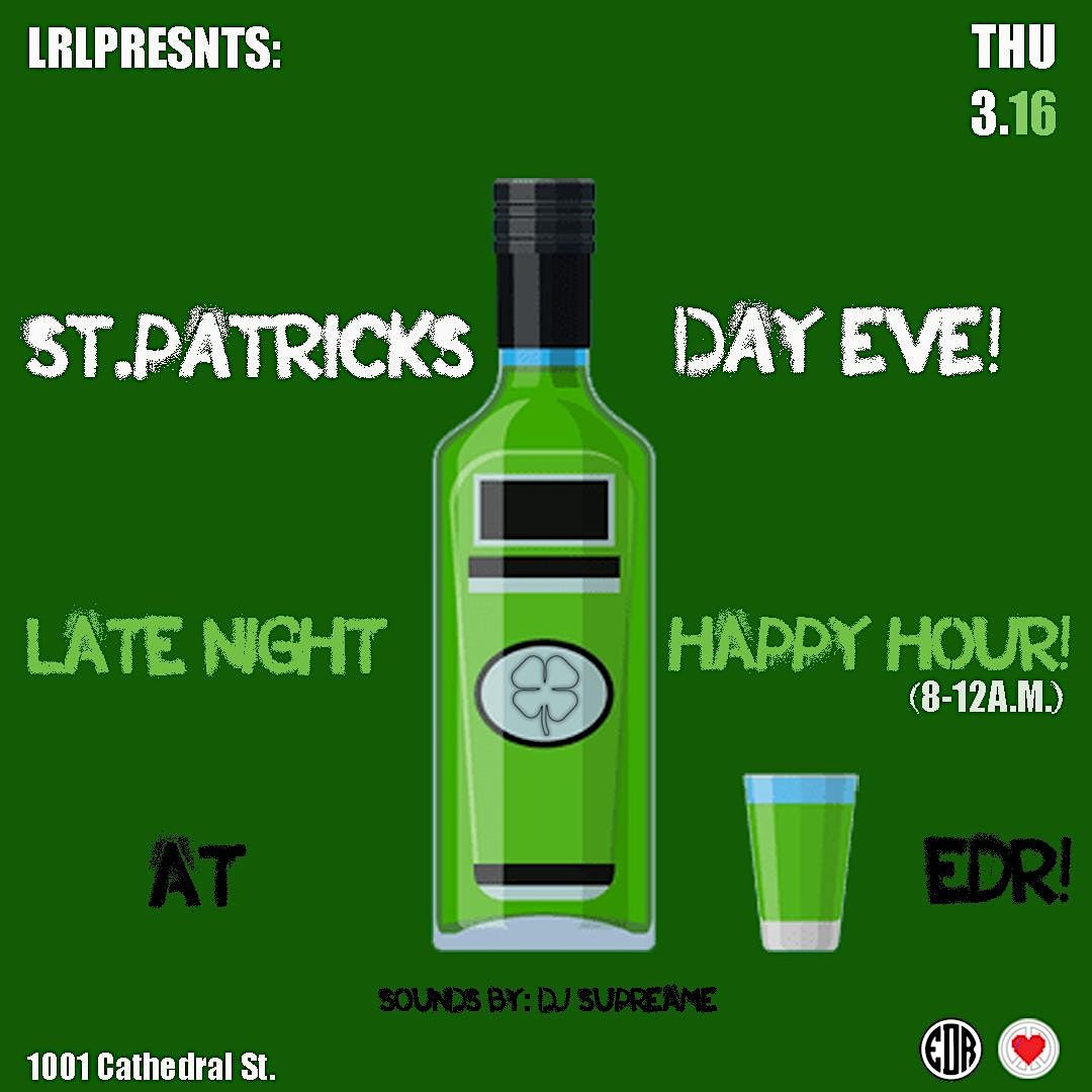 "St.Patricks Day Eve At EDR", EDR Eat.Drink.Relax, Baltimore, March 16 to March 17 AllEvents.in