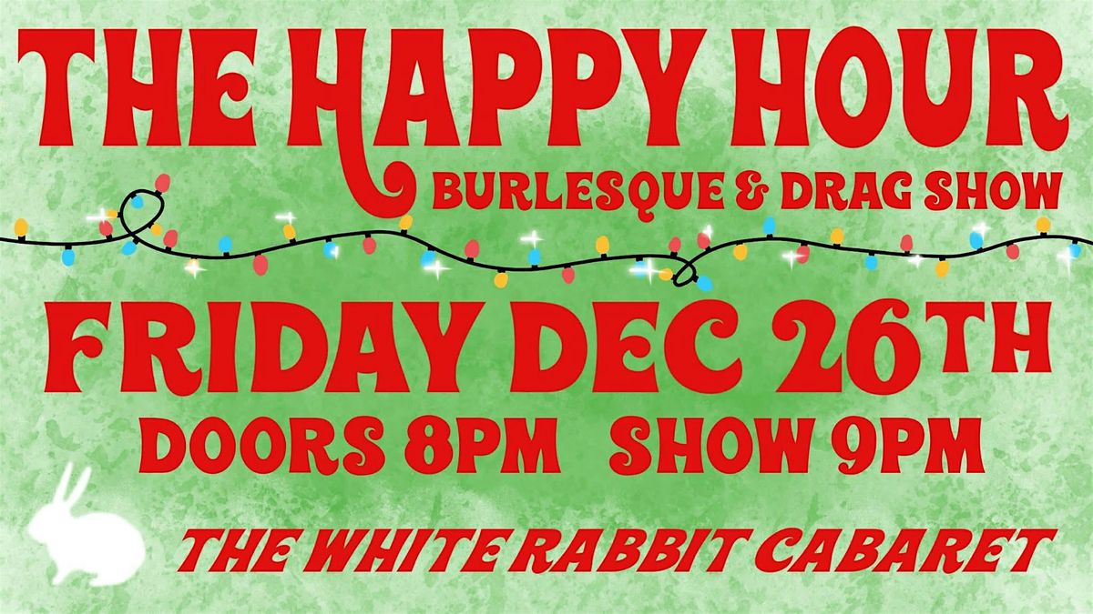 Maurice Mantini's Happy Hour Show (An Evening of Drag & Burlesque), 26 December | Event in Indianapolis