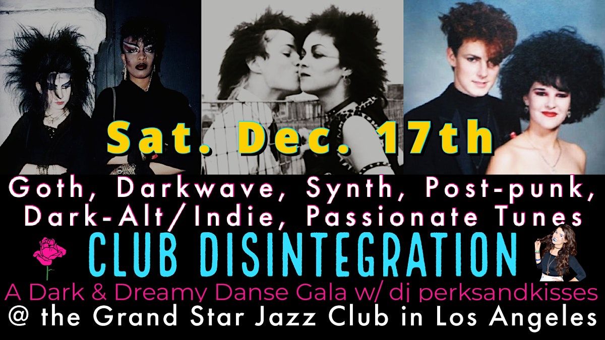Goth, Darkwave, Postpunk, Synth, New Wave, Dark & Dreamy Danse Gala