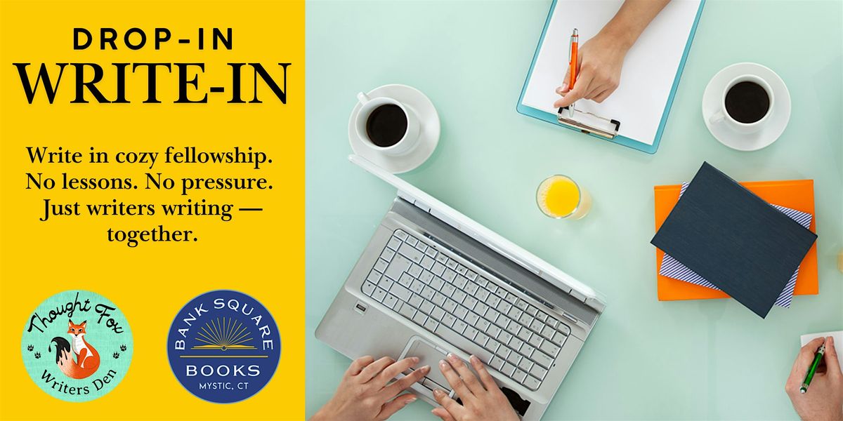 Drop-In Write-In (Weds, Jan 28)