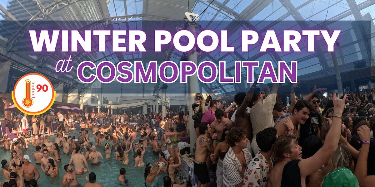 ✅ Free Entry - Sundays Indoor Winter Pool Party - Dayclub at Cosmopolitan | Event in Las Vegas | AllEvents