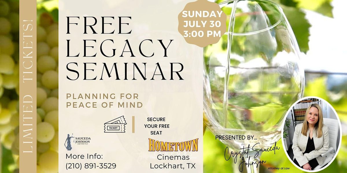 Texas Estate Planning Tour How to Protect Your Legacy and Familys