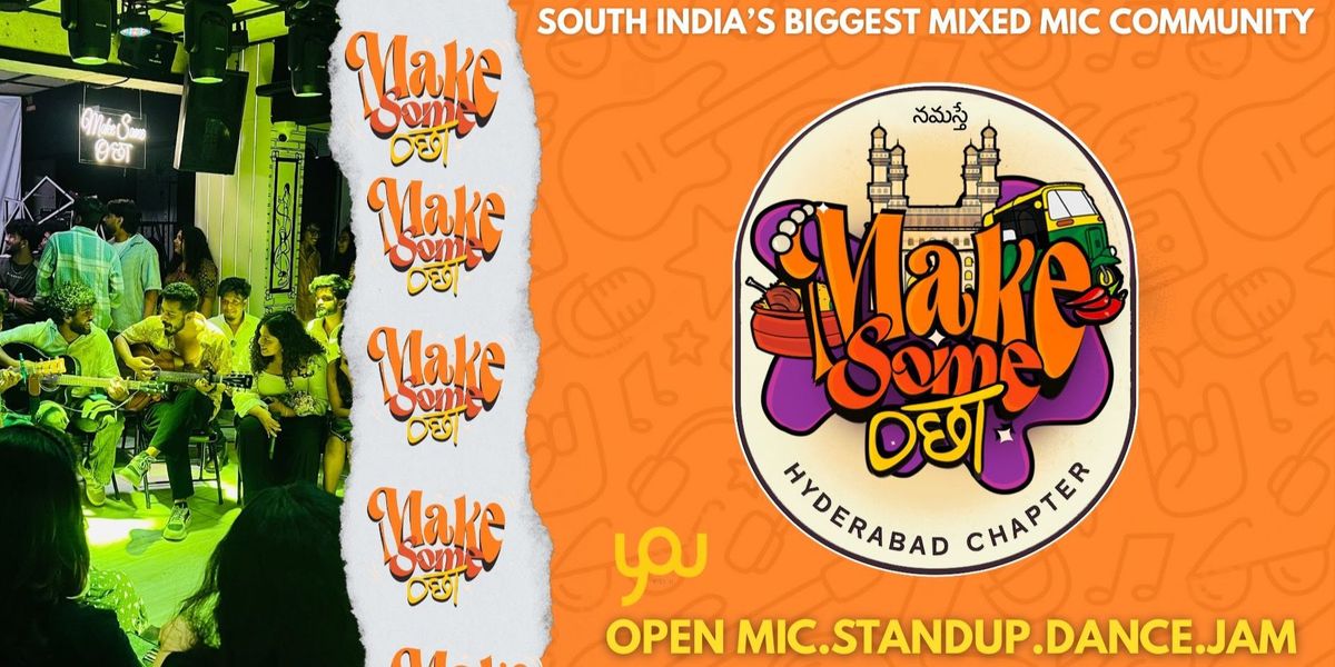 Make Some Ochha at Hyderabad, 24 August | Event in Hyderabad | AllEvents