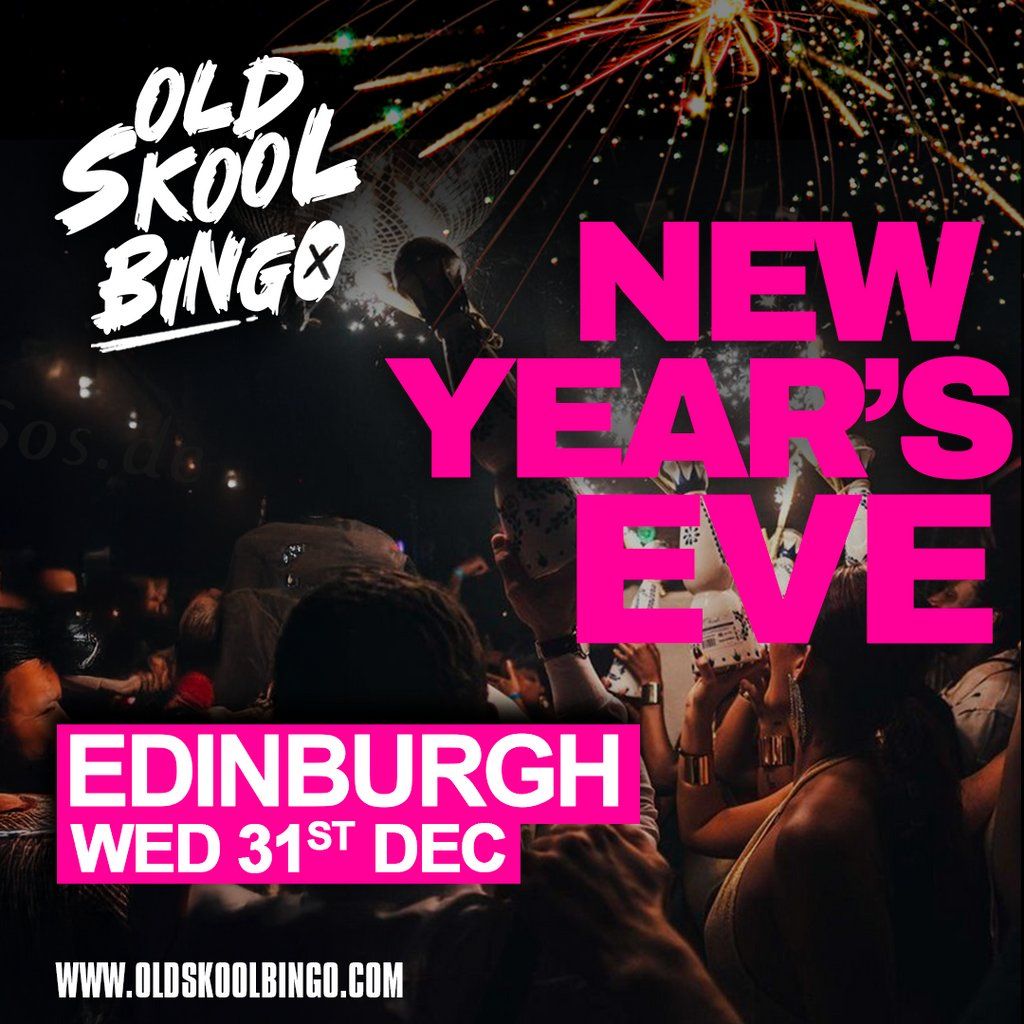 Old Skool Bingo Wednesday 31st Dec NYE Edinburgh, 31 December | Event in Edinburgh | AllEvents