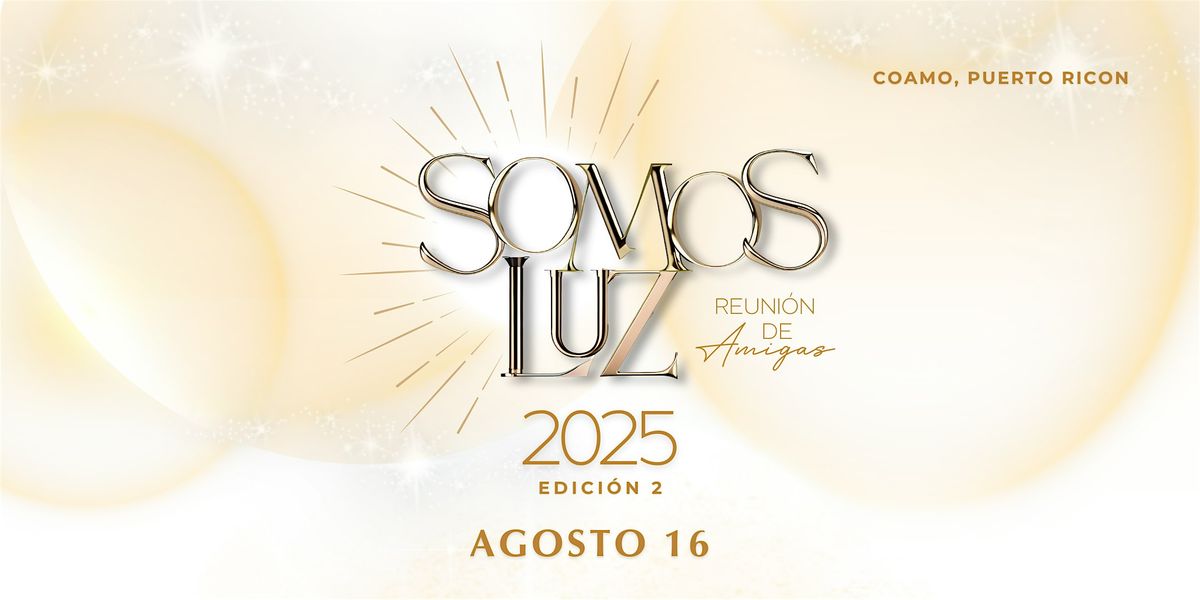 Somos Luz Edicion 2, 16 August | Event in Coamo | AllEvents