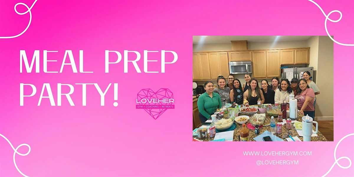 Meal Prep Party! | Event in Gilroy | AllEvents