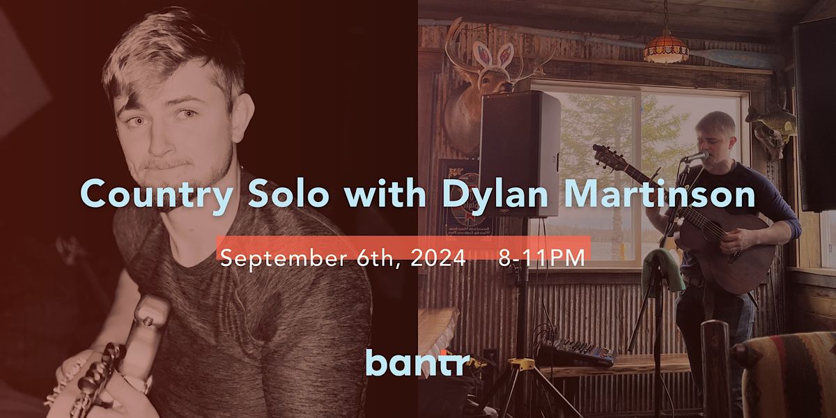 Country Solo with Dylan Martinson, bantr, Rothschild, 6 September 2024 ...
