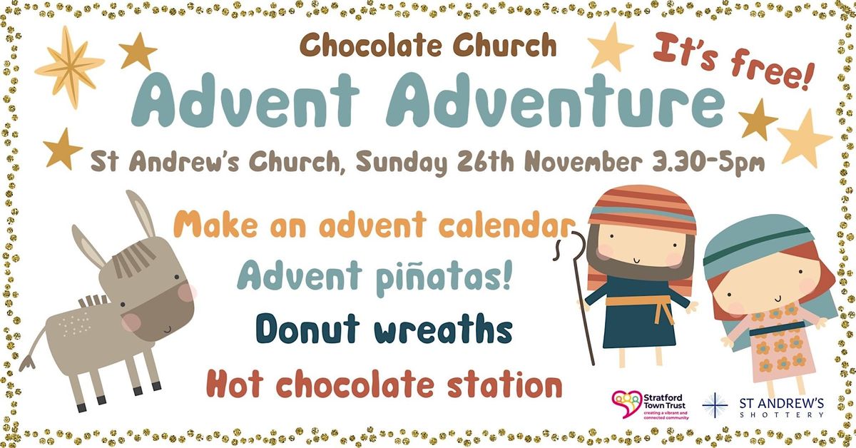 The Chocolate Church Advent Adventure!, St Andrews C Of E Church