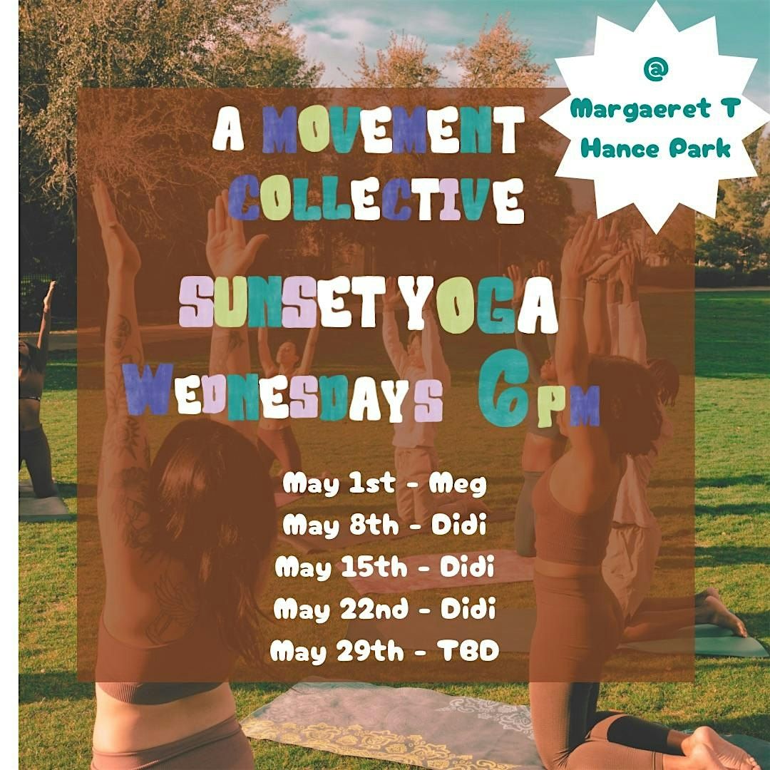 A Movement Collective: Spring Sunset Yoga Series with Didi! - May 22nd ...