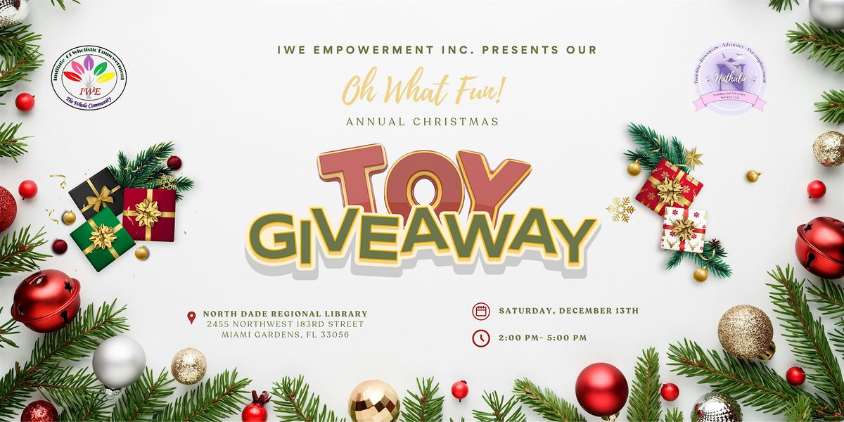&quot;Oh What Fun&quot; Annual Christmas Toy Giveaway