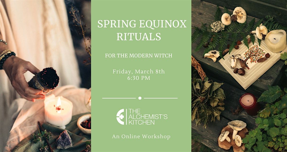 Spring Equinox Rituals for the Modern Witch, March 8 2024 | Online ...