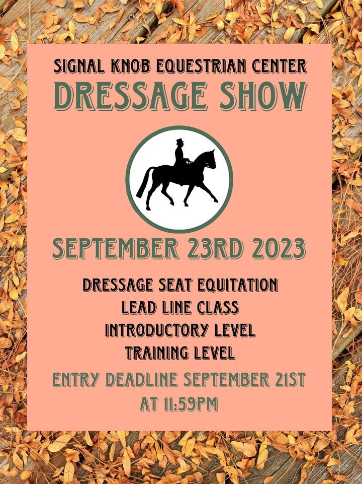 Signal Knob September 2023 Dressage Show, Signal Knob Equestrian Center