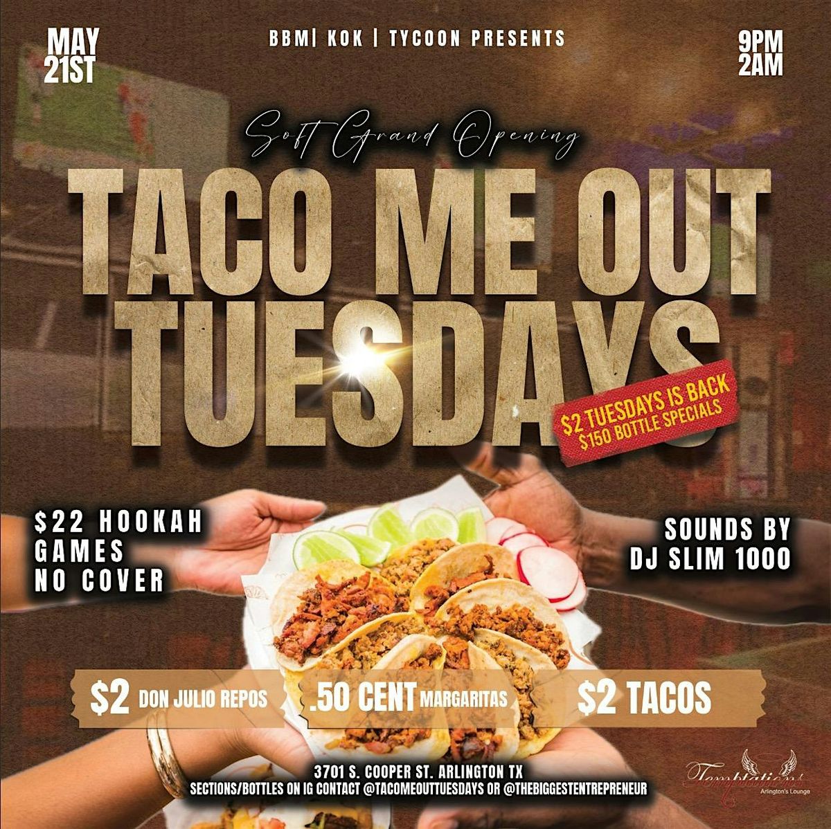 Taco Me Out Tuesdays at Temptations, 3701 S Cooper St, Arlington, 28