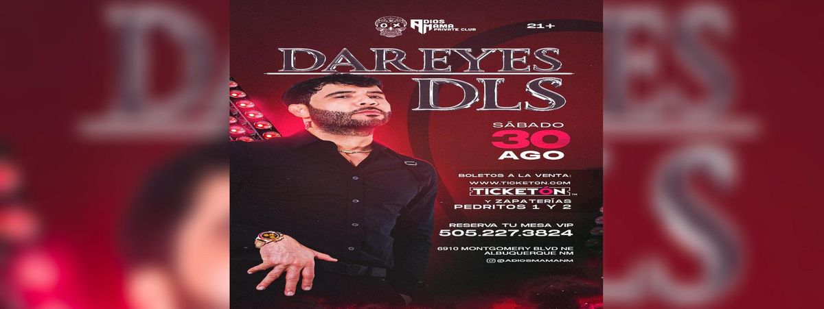 DAREYES DLS Y NUEVA RUTA, 30 August | Event in Albuquerque | AllEvents