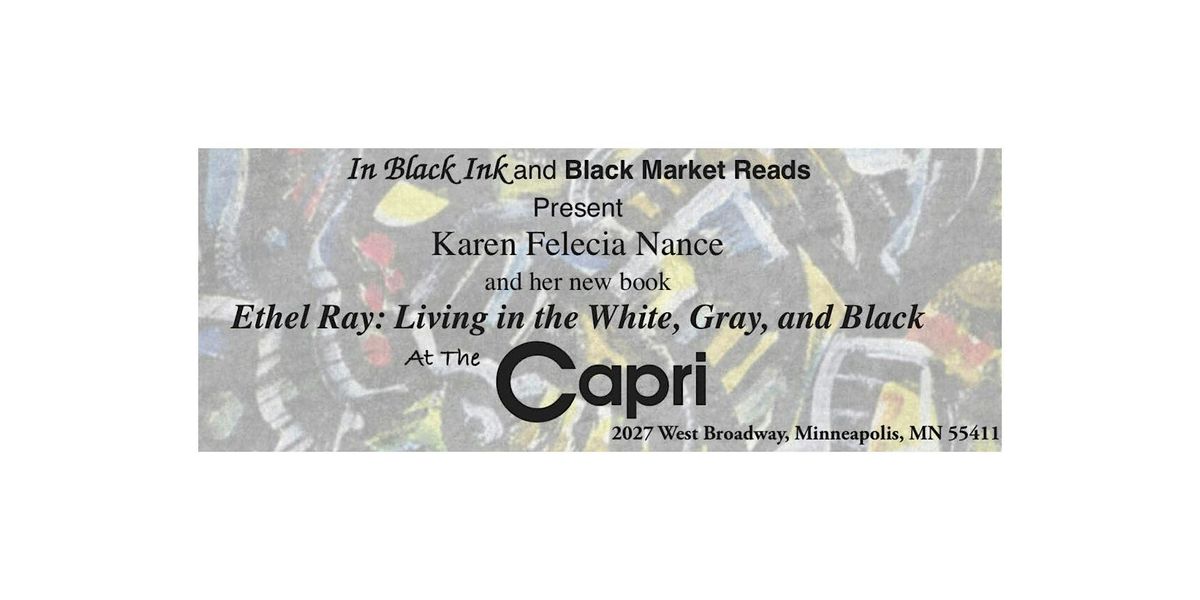 In Black Ink & Black Market Reads Present Ethel Ray, Capri Theater ...