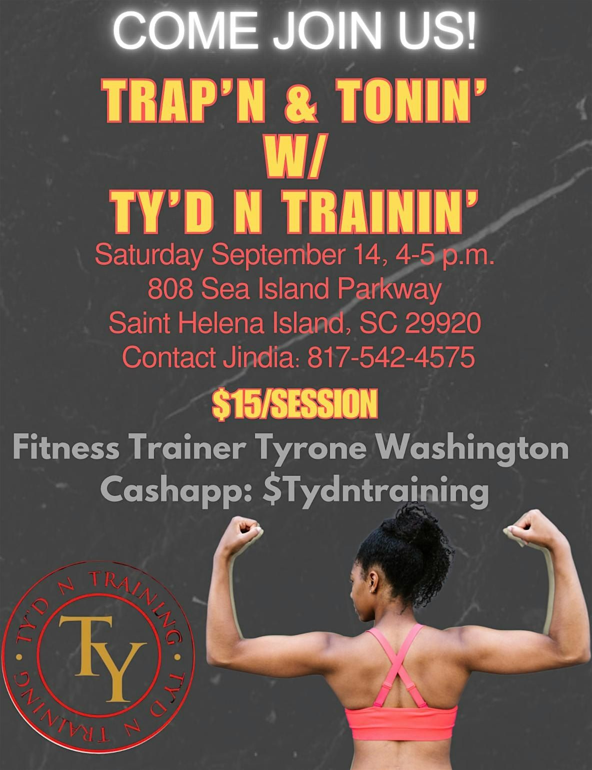 Trap’n & Tonin’ w/ Ty’d N Trainin’ | Event in Saint Helena Island | AllEvents