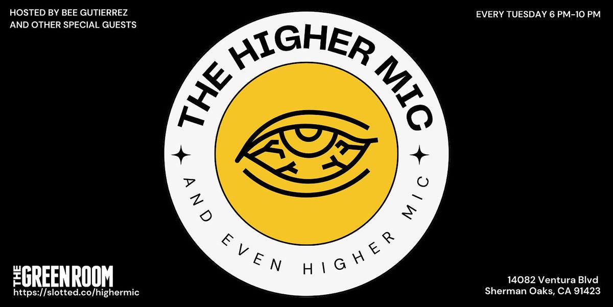 The Higher Mic Comedy  Open Mic Night | Event in Los Angeles | AllEvents