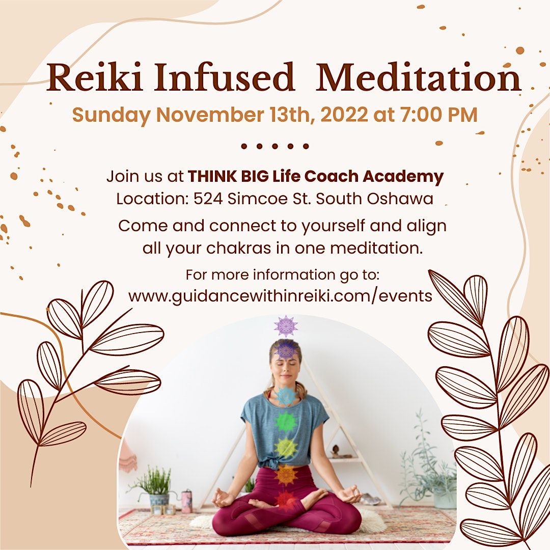 Reiki Infused Meditation, 540 Simcoe St S, Oshawa, November 13 2022