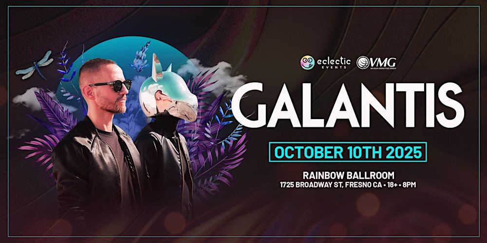 GALANTIS in Fresno, 10 October | Event in Fresno | AllEvents