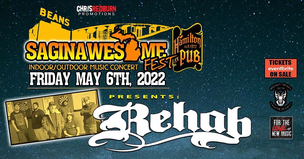 SAGINAWESOME FEST 2022 FEAT REHAB, Hamilton Street Pub, Saginaw, May 6